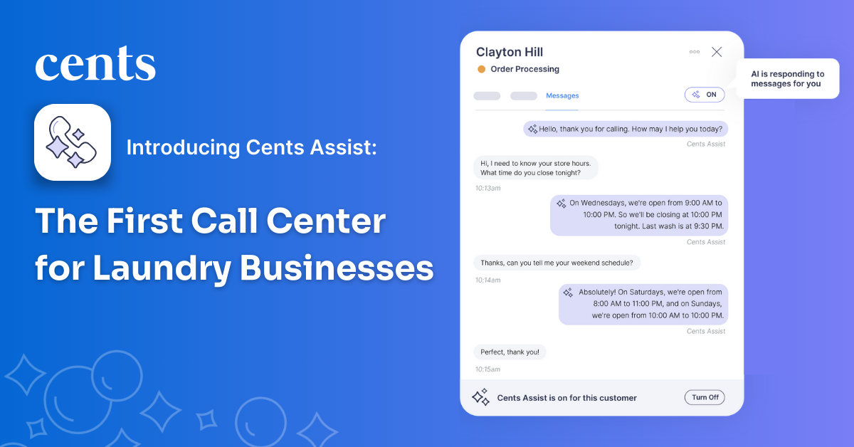 Introducing Cents Assist: The First Call Center for Laundry Businesses